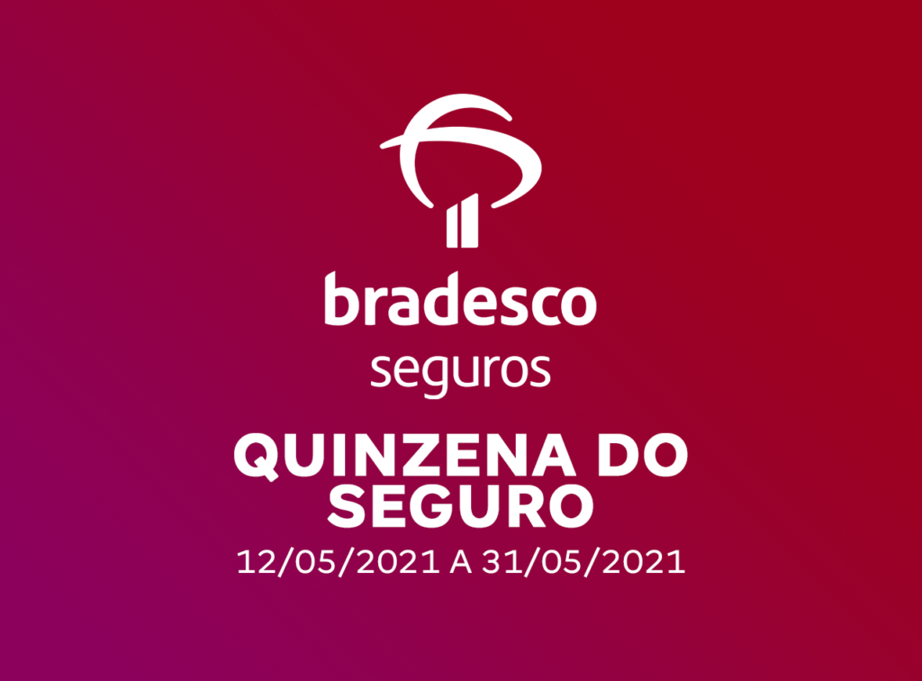 Promo O Quinzena Do Seguro Da Bradesco Seguros Aproveite As Ofertas